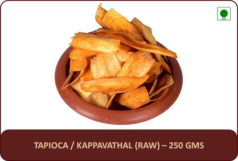 Tapioca - Kappa Vathal (Raw) - 250 Gms