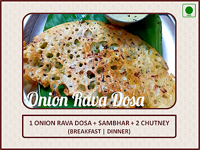 Onion Rava Dosa (Breakfast) - 1 No