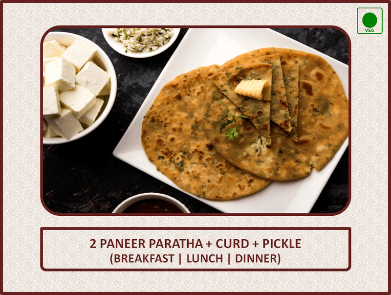Paneer Paratha (Lunch) - 2 Pcs