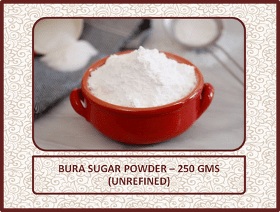 Bura Sugar Powder - 250 Gms