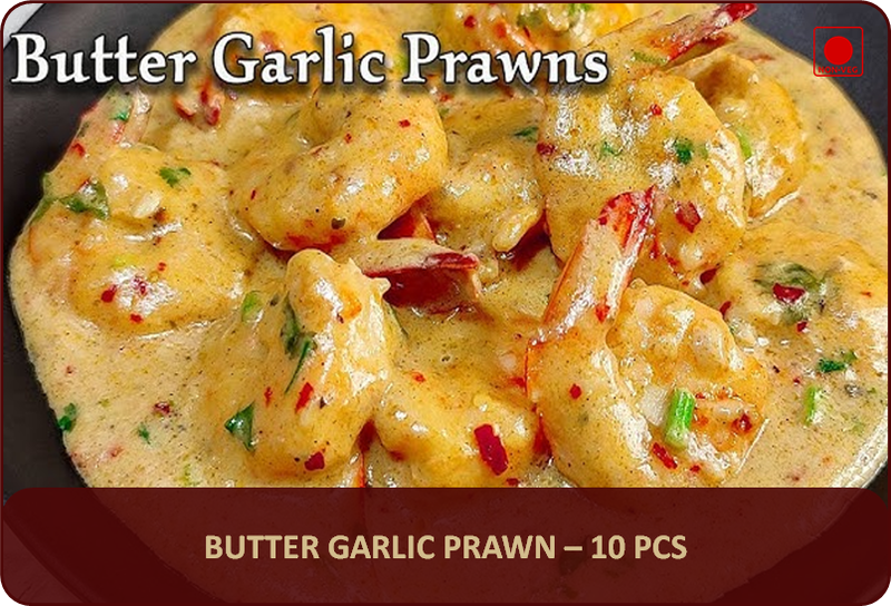 Butter Garlic Prawn - 10 Pcs