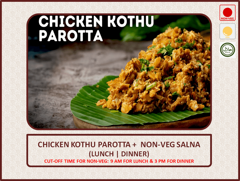 Chicken Kothu Parotta + Salna