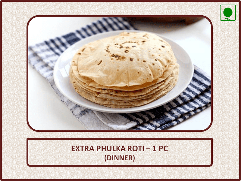 Extra Phulka Roti (Lunch) - 1 Pc