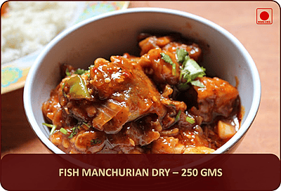 Fish Manchurian Dry - 250 Gms Fish Manchurian Dry - 250 Gms