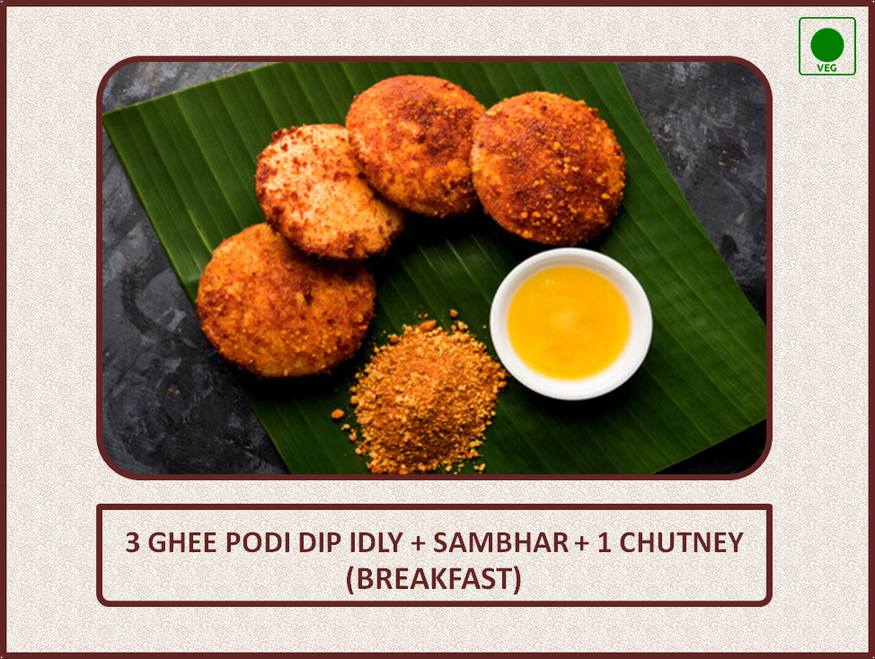 Ghee Podi Dip Idly - 3 Pcs Ghee Podi Dip Idly - 3 Pcs