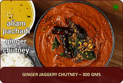 Ginger Jaggery Chutney - 500 Gms