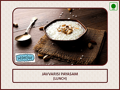 Javvarisi Payasam (Lunch) - 1 Bowl - Wednesday