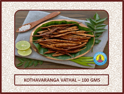 Kothavaranga Vathal - 100 Gms