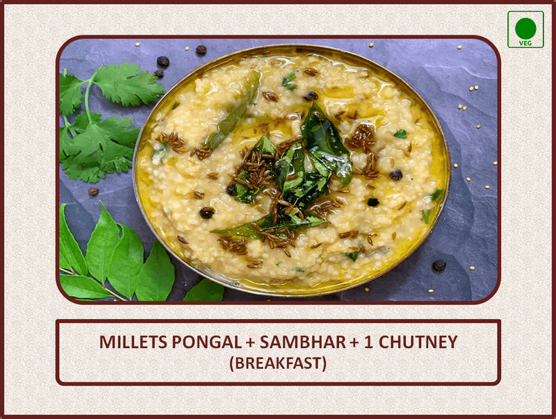 Millets Pongal (Breakfast) Millets Pongal (Breakfast)