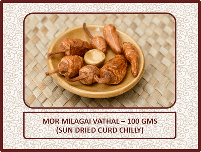 Mor Milagai Vathal - 100 Gms