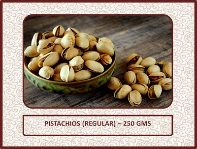 Pistachio (Regular) - 250 Gms