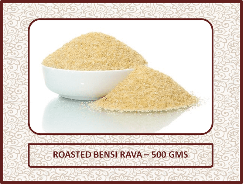 Roasted Bensi Rava - 500 Gms